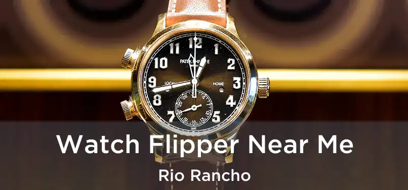  Watch Flipper Near Me Rio Rancho
